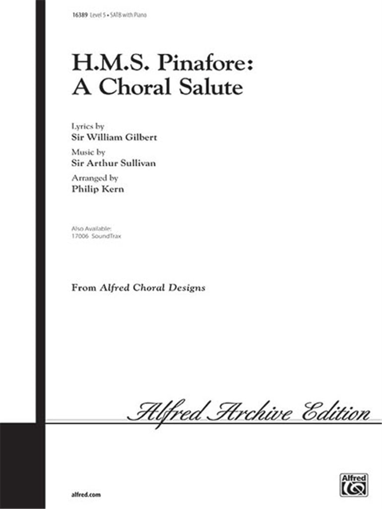 H.M.S. Pinafore: A Choral Salute